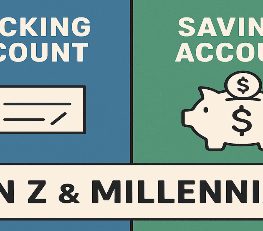 checking vs. savings account options for Gen Z and Millennials